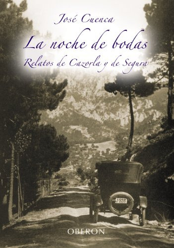 Libro La Noche De Bodas De Cuenca José Alianza