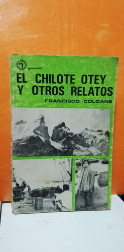 Libro El Chilote Otey Y Otros Relatos 