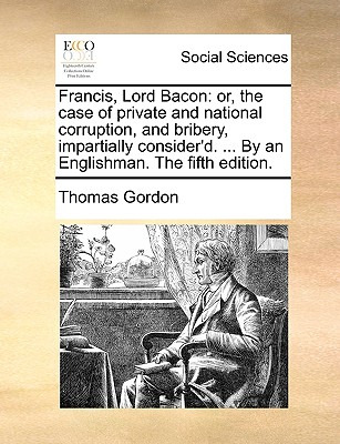 Libro Francis, Lord Bacon: Or, The Case Of Private And Na...