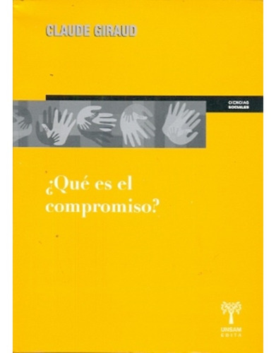 Qué Es El Compromiso? - Giraud Claude