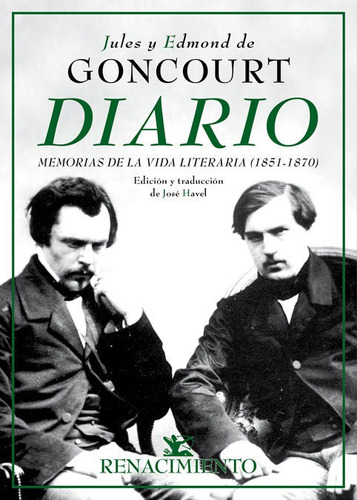 Diario Memorias De La Vida Literaria (185 - Goncourt, Jul...