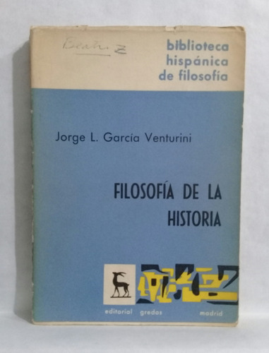 Filosofia De La Historia Por Jorge L Garcia Venturini