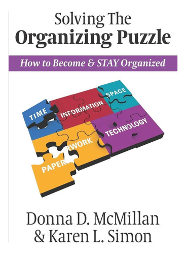 Libro: Solving The Organizing Puzzle: How To Become & Stay O