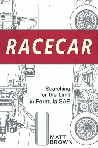 Racecar, De Matt Brown. Editorial Seven Car Publishing, Tapa Blanda En Inglés