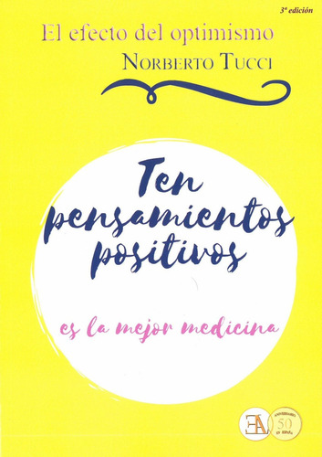 Ten Pensamientos Positivos Es La Mejor Medicina - Tucci, Nor