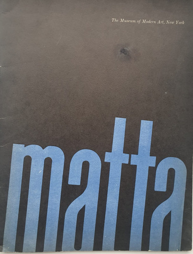 Matta Roberto Boletin Catalogo Moma Año 1957 Ilustrado 36pag