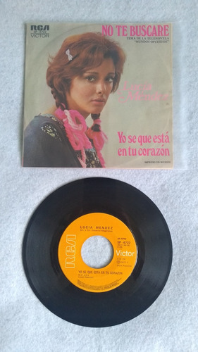 Lucía Méndez - No Te Buscaré Lp Vinil 7 Pulgadas 1977