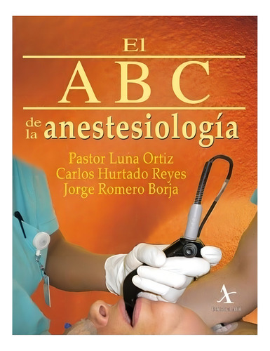 El Abc De La Anestesiología