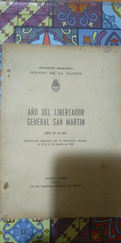 Año Del Libertador General San Martín Ley 13661
