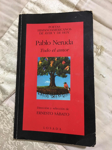 Todo El Amor Autor Pablo Neruda Editorial Losada