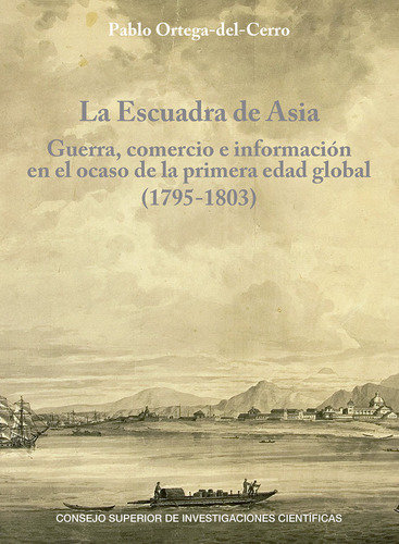 Libro La Escuadra De Asia Guerra Comercio E Informacion E...