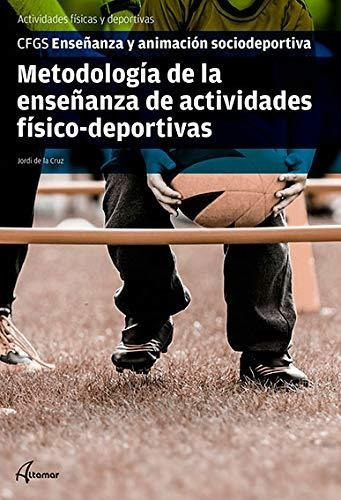 Metodologia De La Ensenanza De Actividades Fisicas Deportiva