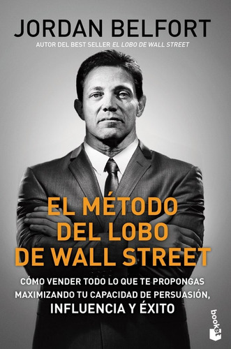Libro El Metodo Del Lobo De Wall Street - Belfort, Jordan