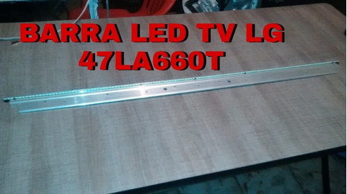 Barra Led Tv LG 47la660t 