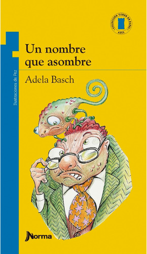 Un Nombre Que Asombre Adela Basch Norma