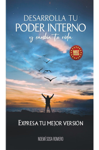 Desarrolla tu poder interno y cambia tu vida, de Sosa, Noemí. Editorial APPIE EBOOK & ECOMMERCE, tapa blanda en español, 2021