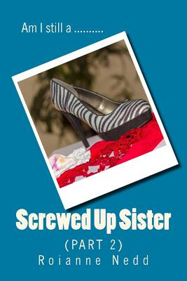 Libro Screwed Up Sister - Part 2 - Nedd, Roianne