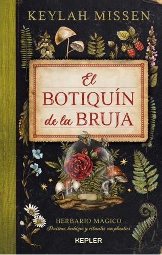 Libro: El Botiquin De La Bruja. Missen, Keylah. Kepler