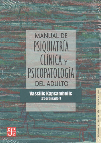 Manual De Psiquiatria Clinica - Kapsambelis - Fce - Libro