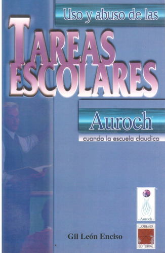 Uso Y Abuso De Las Tareas Escolares