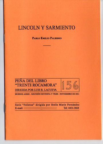 Pablo Emilio Palermo - Lincoln Y Sarmiento