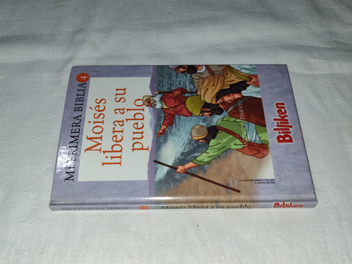 Mi Primera Biblia 4 - Moises Libera A Su Pueblo (Usado)