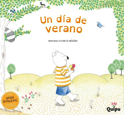 Mariana Etcheto Meziere - Un Dia De Verano - Open Dyslexic