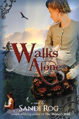 Libro Walks Alone - Sandi Rog