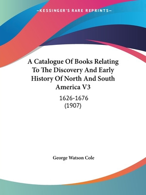 Libro A Catalogue Of Books Relating To The Discovery And ...