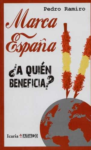 Libro Marca España ¿a Quién Beneficia?