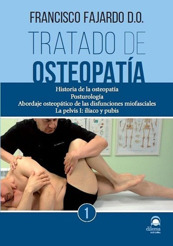 Tratado De Osteopatia Tomo 1 - Francisco Fajardo Ruiz