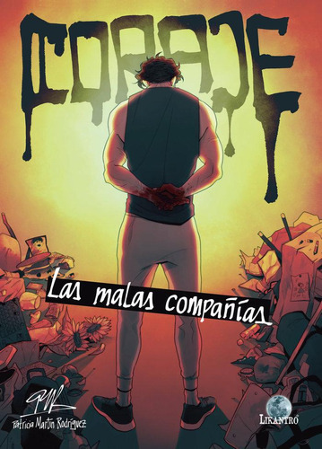 Libro: Coraje. Las Malas Compaã¿â±ã¿â­as. Martã¿â­n Rodrã¿â­