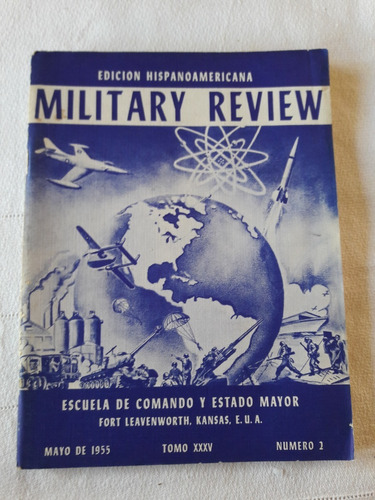 Military Review Nª 2 Tomo 35 Mayo 1955 - Ed Hispanoamericana