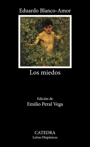 Libro Los Miedos De Blanco-amor, Eduardo