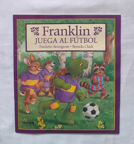 Franklin Juega Al Futbol Paulette Bourgeois Libro Original 