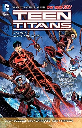 Teen Titans Vol. 4 Light And Dark (the New 52) - Scott Lo...