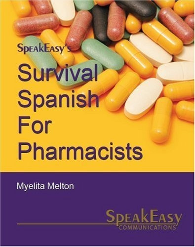 Book : Survival Spanish For Pharmacists (english And Spanis