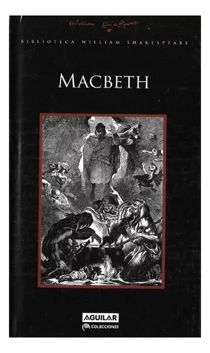 Macbeth W Shakespeare Tapa Dura C Estudio Preliminar Nuevo!!