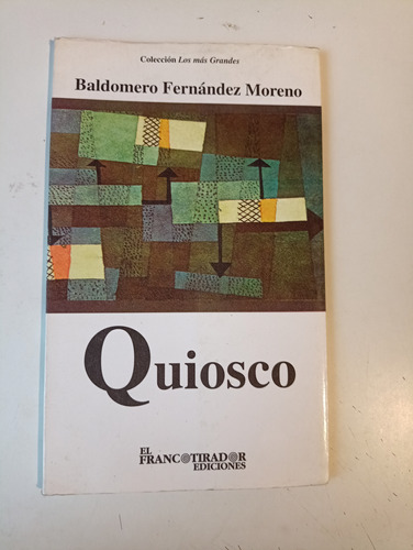 Quiosco Baldomero Fernández Moreno 