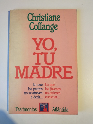 Yo Tu Madre Christiane Collange