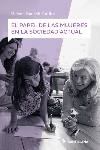 Libro El Papel De Las Mujeres En La Sociedad Actual - Rau...