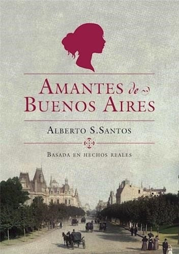 Amantes De Buenos Aires-santos, Alberto S.-el Ateneo