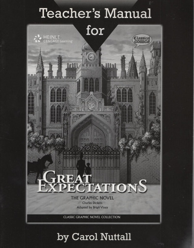 Great Expectations (teacher's Book) - Classical Comics, De Dickens, Charles. Editorial Heinle Cengage Learning, Tapa Blanda En Inglés Internacional, 2011