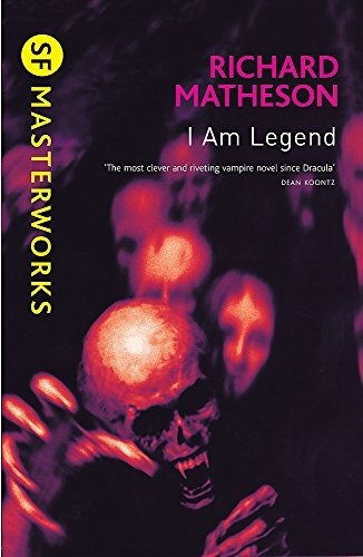 Book : I Am Legend (sf Masterworks) - Matheson-richard