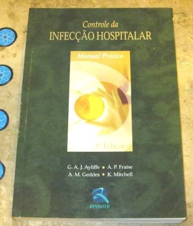 Livro Controle Infecçao Hospitalar - Ayliffe (2004)