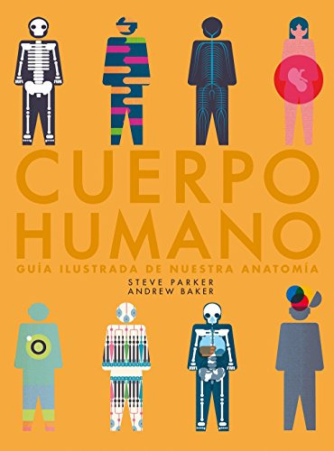 Cuerpo Humano: Guia Ilustrada De Nuestra Anatomia -guias Ilu
