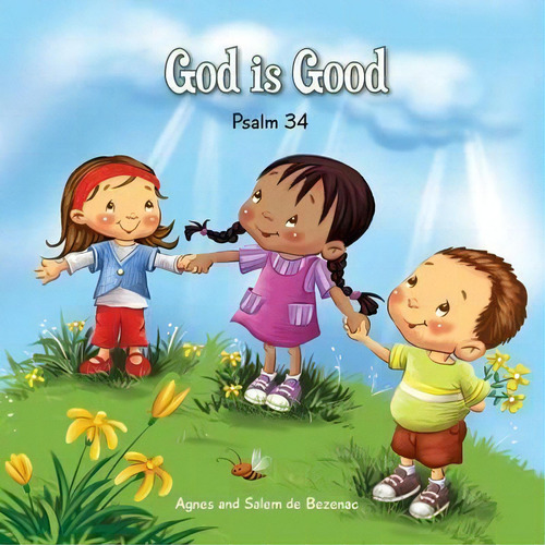 God Is Good, De Agnes De Bezenac. Editorial Icharacter Limited, Tapa Blanda En Inglés