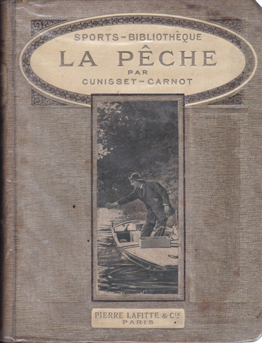 La Pêche - Par Cunisset - Carnot