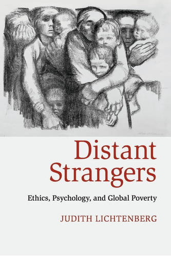 Libro: Distant Strangers: Ethics, Psychology, And Global Pov
