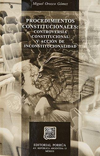 Procedimientos Constitucionales Controversia Constitucional, De Miguel Orozco Gómez. Editorial Porrúa México En Español